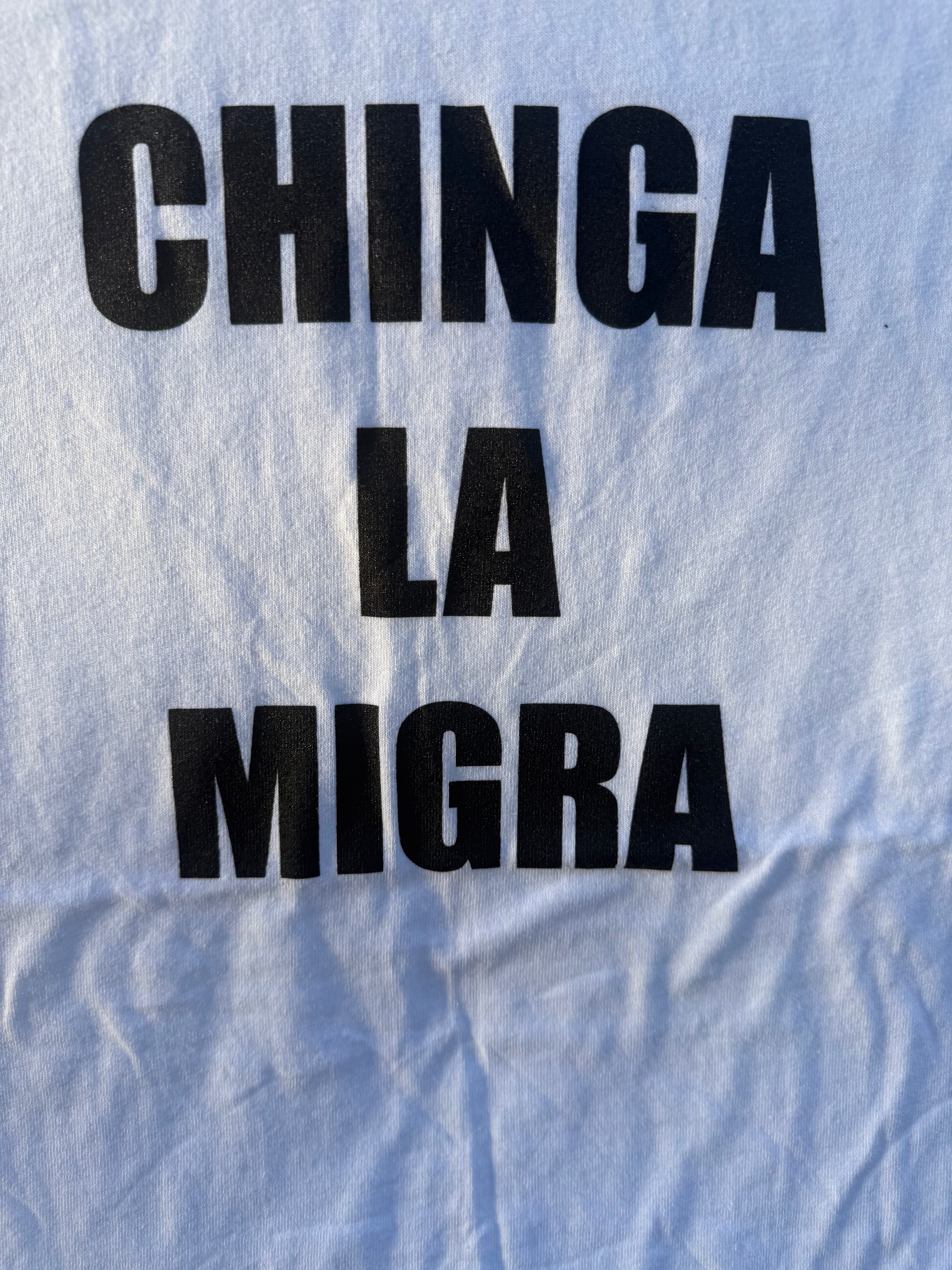 Chinga la migra tshirt